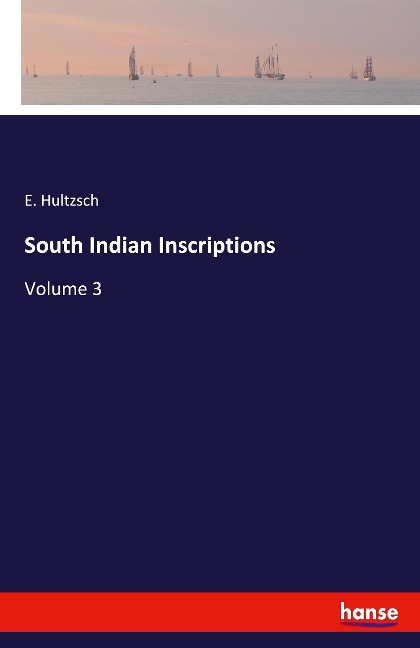 South Indian Inscriptions: Volume 3