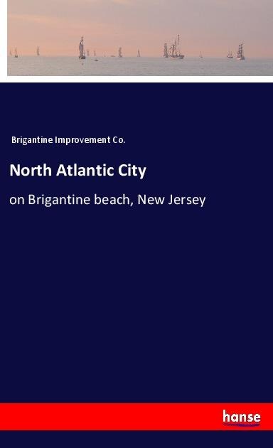 North Atlantic City: on Brigantine beach, New Jersey