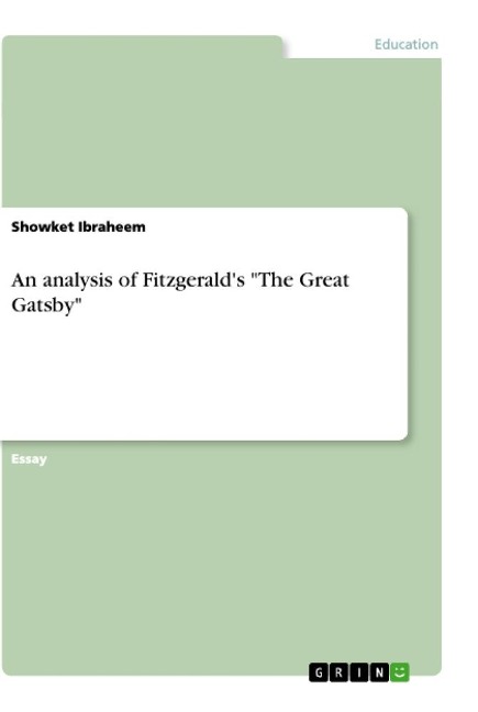 An analysis of Fitzgeralds The Great Gatsby