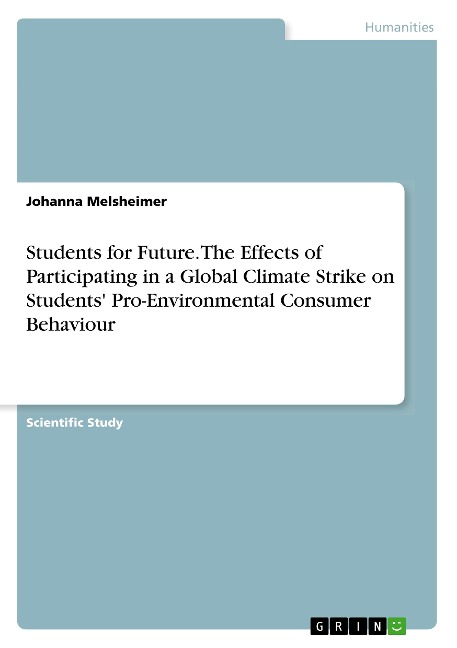 Students for Future. The Effects of Participating in a Global Climate Strike on Students Pro-Environmental Consumer Behaviour