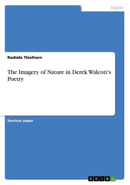 The Imagery of Nature in Derek Walcotts Poetry