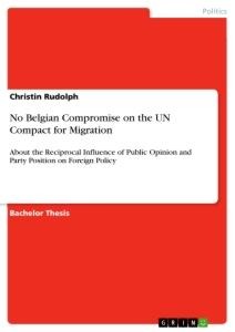 No Belgian Compromise on the UN Compact for Migration: About the Reciprocal Influence of Public Opinion and Party Position on Foreign Policy