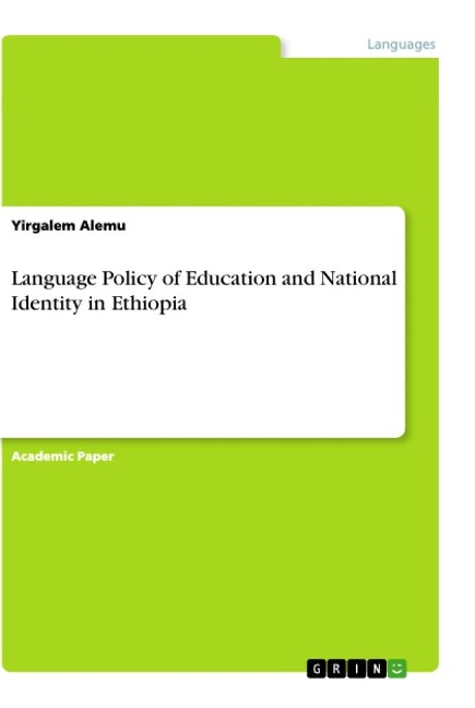 Language Policy of Education and National Identity in Ethiopia