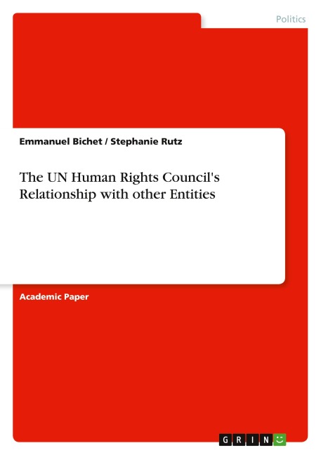 The UN Human Rights Councils Relationship with other Entities