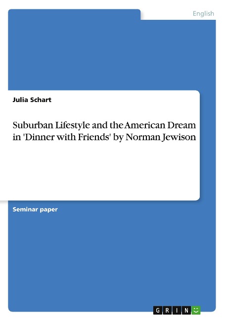 Suburban Lifestyle and the American Dream in Dinner with Friends by Norman Jewison