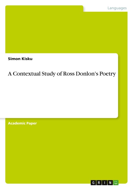 A Contextual Study of Ross Donlons Poetry