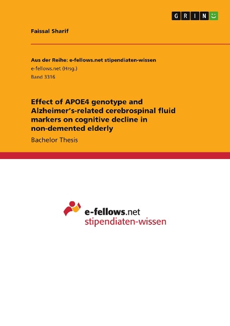 Effect of APOE4 genotype and Alzheimers-related cerebrospinal fluid markers on cognitive decline in non-demented elderly