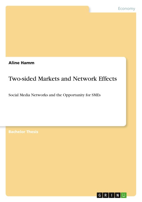 Two-sided Markets and Network Effects: Social Media Networks and the Opportunity for SMEs