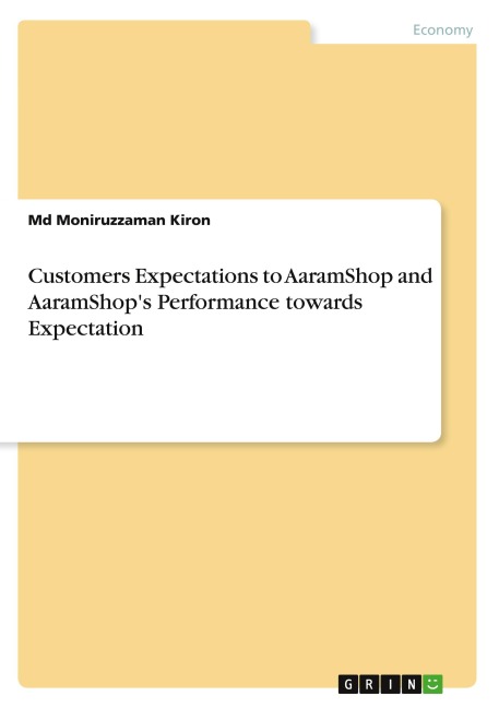 Customers Expectations to AaramShop and AaramShops Performance towards Expectation