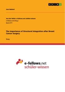 The Importance of Structural Integration after Breast Cancer Surgery