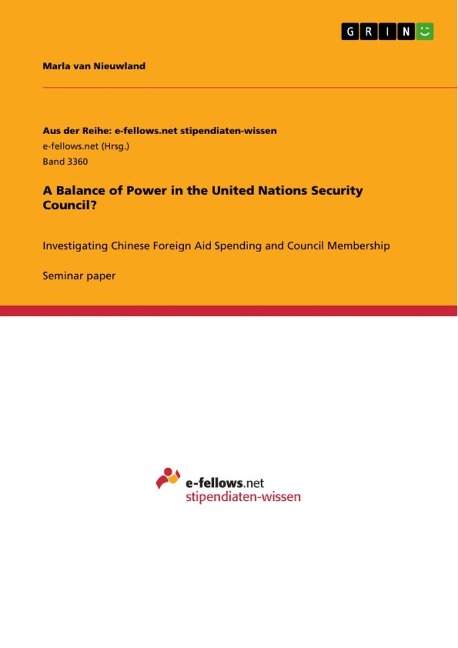 A Balance of Power in the United Nations Security Council?: Investigating Chinese Foreign Aid Spending and Council Membership