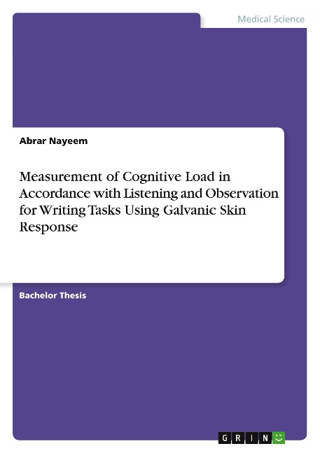 Measurement of Cognitive Load in Accordance with Listening and Observation for Writing Tasks Using Galvanic Skin Response