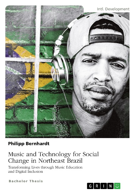 Music and Technology for Social Change in Northeast Brazil: Transforming Lives through Music Education and Digital Inclusion