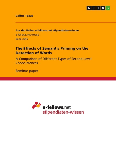 The Effects of Semantic Priming on the Detection of Words: A Comparison of Different Types of Second-Level Cooccurrences