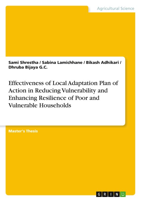 Effectiveness of Local Adaptation Plan of Action in Reducing Vulnerability and Enhancing Resilience of Poor and Vulnerable Households