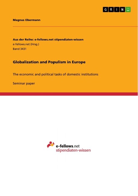 Globalization and Populism in Europe: The economic and political tasks of domestic institutions