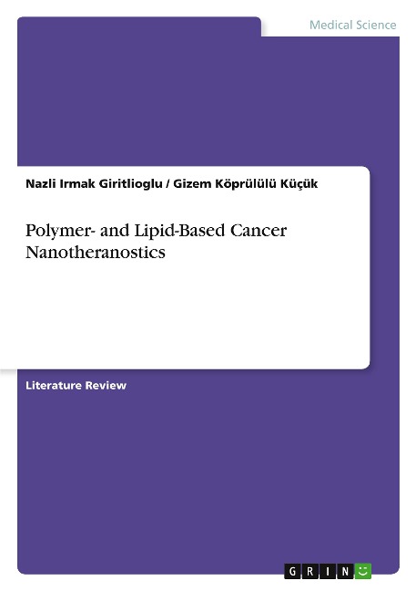 Polymer- and Lipid-Based Cancer Nanotheranostics