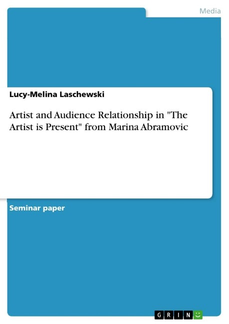 Artist and Audience Relationship in The Artist is Present from Marina Abramovic