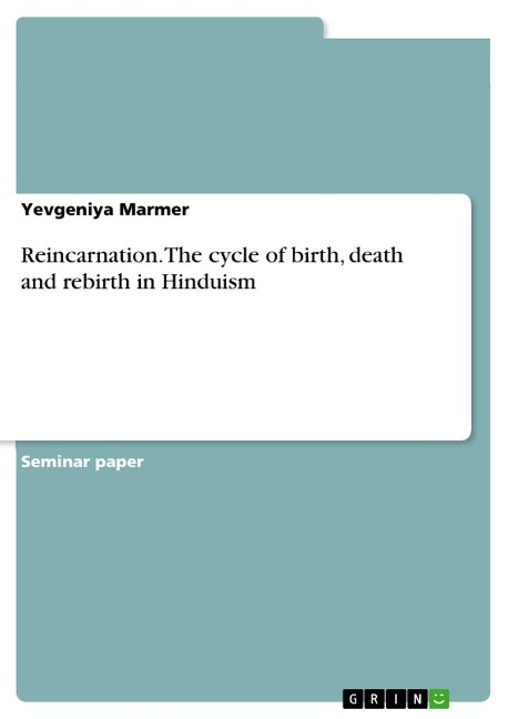 Reincarnation. The cycle of birth, death and rebirth in Hinduism