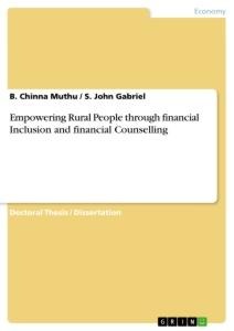 Empowering Rural People through financial Inclusion and financial Counselling