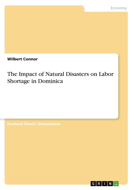 The Impact of Natural Disasters on Labor Shortage in Dominica