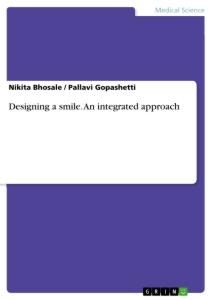 Designing a smile. An integrated approach