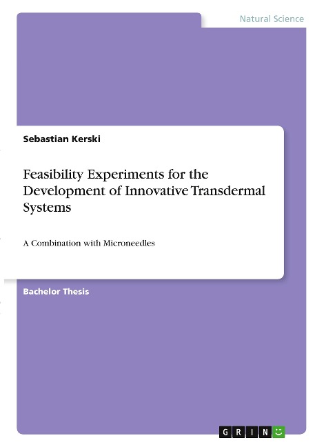 Feasibility Experiments for the Development of Innovative Transdermal Systems: A Combination with Microneedles