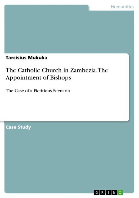 The Catholic Church in Zambezia. The Appointment of Bishops: The Case of a Fictitious Scenario