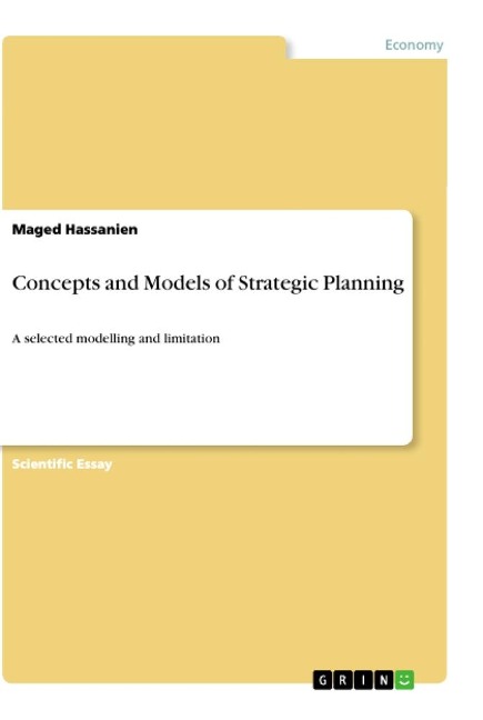 Concepts and Models of  Strategic Planning: A selected modelling and limitation