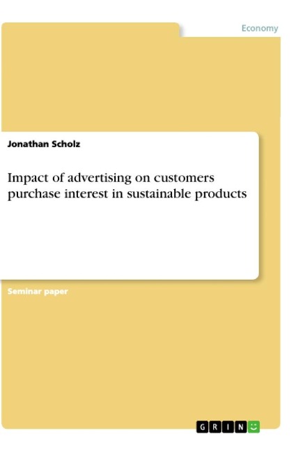 Impact of advertising on customers purchase interest in sustainable products