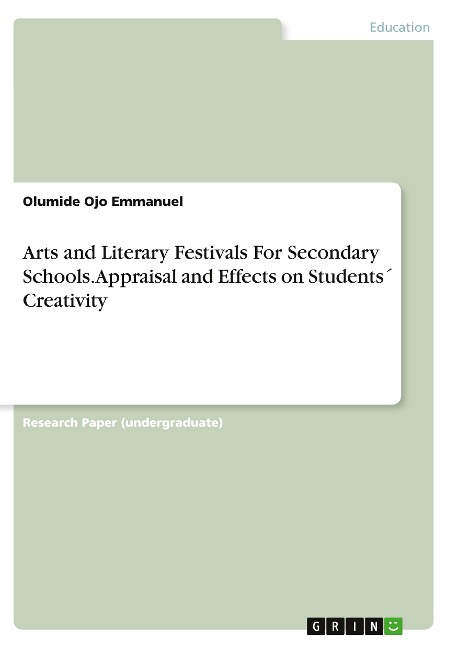 Arts and Literary Festivals For Secondary Schools. Appraisal and Effects on Students´ Creativity