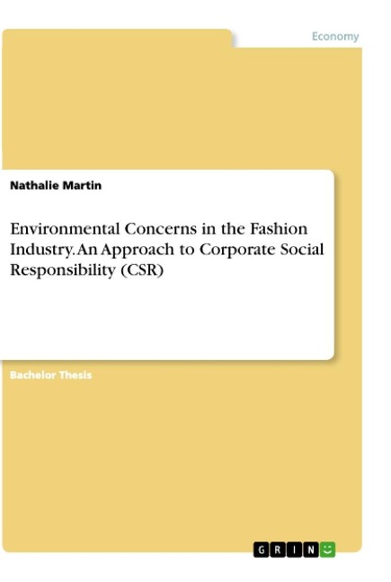Environmental Concerns in the Fashion Industry. An Approach to Corporate Social Responsibility (CSR)