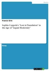 Sophia Coppolas Lost in Translation in the Age of Liquid Modernity