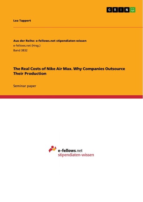 The Real Costs of Nike Air Max. Why Companies Outsource Their Production