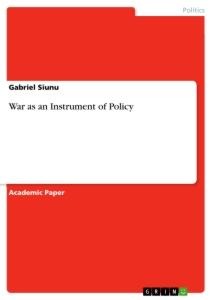 War as an Instrument of Policy