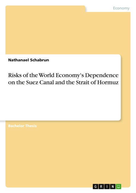 Risks of the World Economys Dependence on the Suez Canal and the Strait of Hormuz