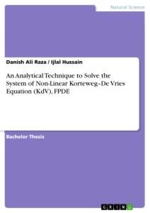 An Analytical Technique to Solve the System of Non-Linear Korteweg-De Vries Equation (KdV), FPDE
