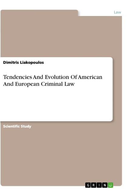 Tendencies And Evolution Of American And European Criminal Law
