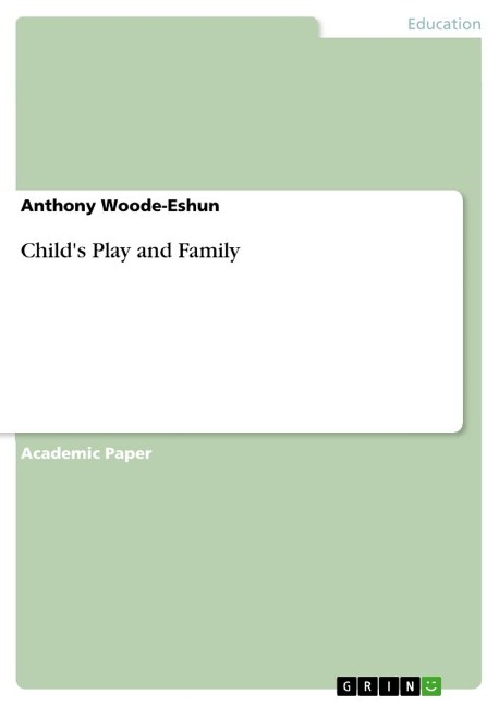 Childs Play and Family