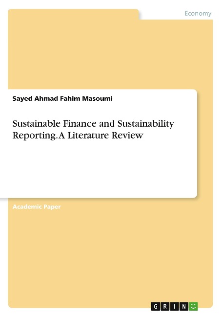 Sustainable Finance and Sustainability Reporting. A Literature Review