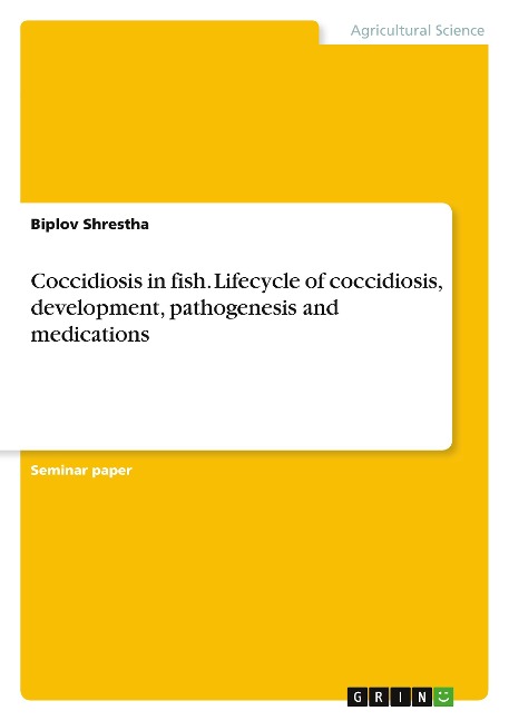 Coccidiosis in fish. Lifecycle of coccidiosis, development, pathogenesis and medications