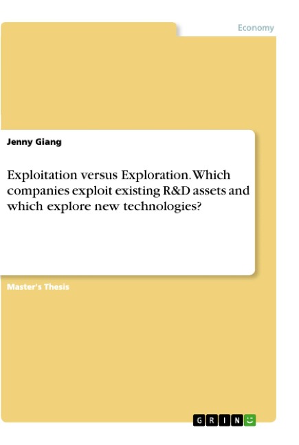 Exploitation versus Exploration. Which companies exploit existing R&D assets and which explore new technologies?