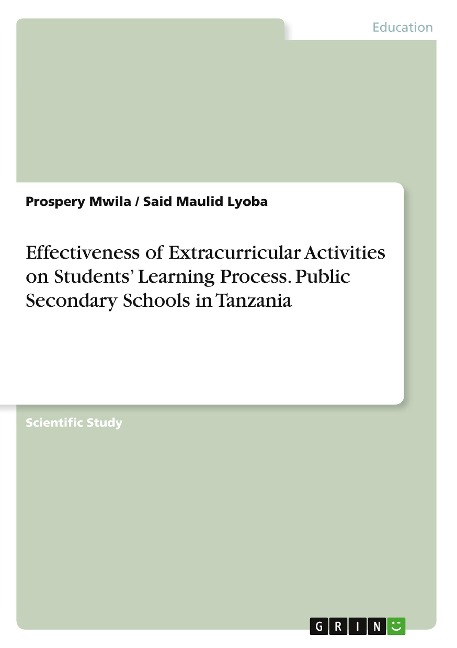 Effectiveness of Extracurricular Activities on Students Learning Process. Public Secondary Schools in Tanzania
