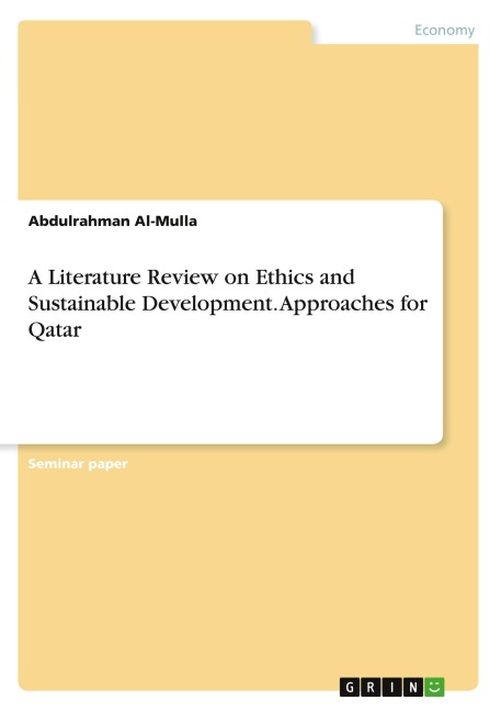 A Literature Review on Ethics and Sustainable Development. Approaches for Qatar