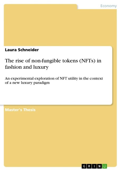 The rise of non-fungible tokens (NFTs) in fashion and luxury: An experimental exploration of NFT utility in the context of a new luxury paradigm
