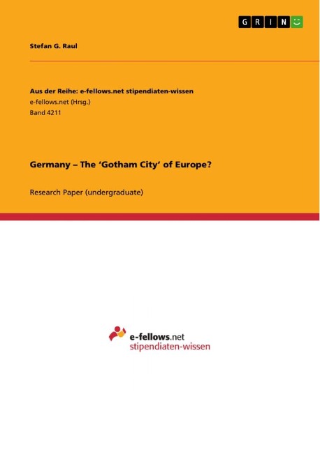 Germany - The Gotham City of Europe?