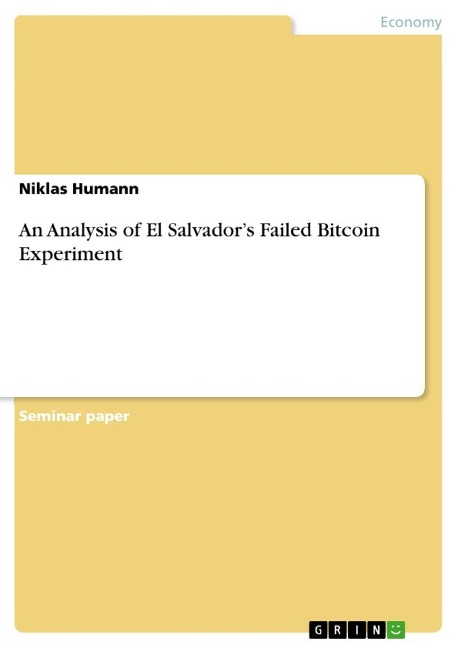 An Analysis of El Salvadors Failed Bitcoin Experiment