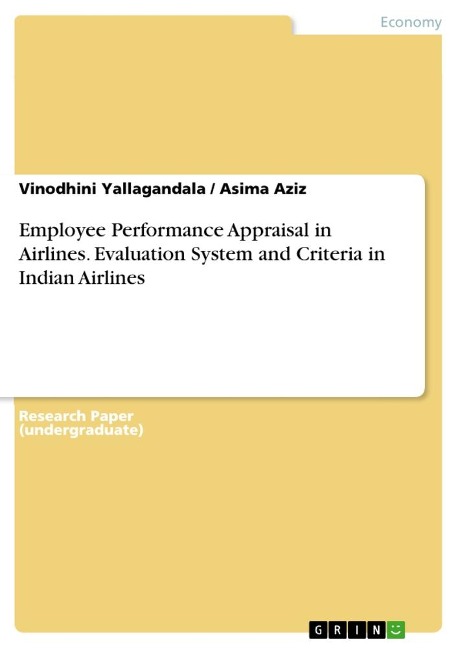 Employee Performance Appraisal in Airlines. Evaluation System and Criteria in Indian Airlines