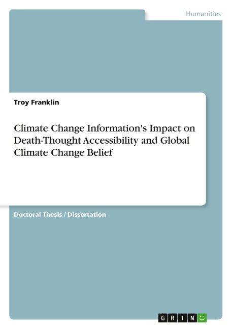 Climate Change Informations Impact on Death-Thought Accessibility and Global Climate Change Belief