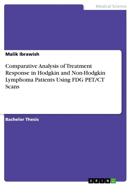 Comparative Analysis of Treatment Response in Hodgkin and Non-Hodgkin Lymphoma Patients Using FDG PET/CT Scans